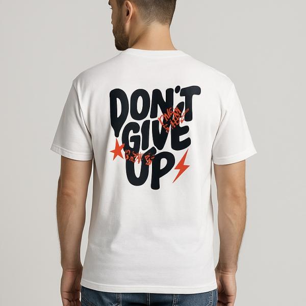 Men’s White Graphic T-Shirt – “Don’t Give Up” Motivational Print | Casual Streetwear Tee